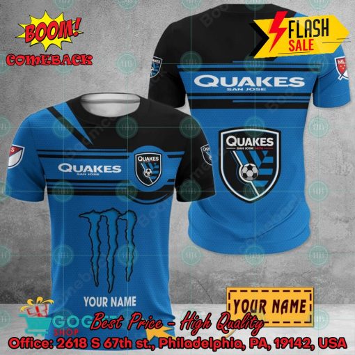 San Jose Earthquakes Monster Energy Personalized Name 3D Hoodie And Shirts