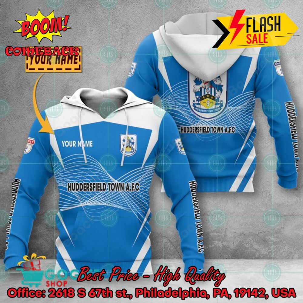 Huddersfield Town AFC Personalized Name 3D Hoodie Apparel