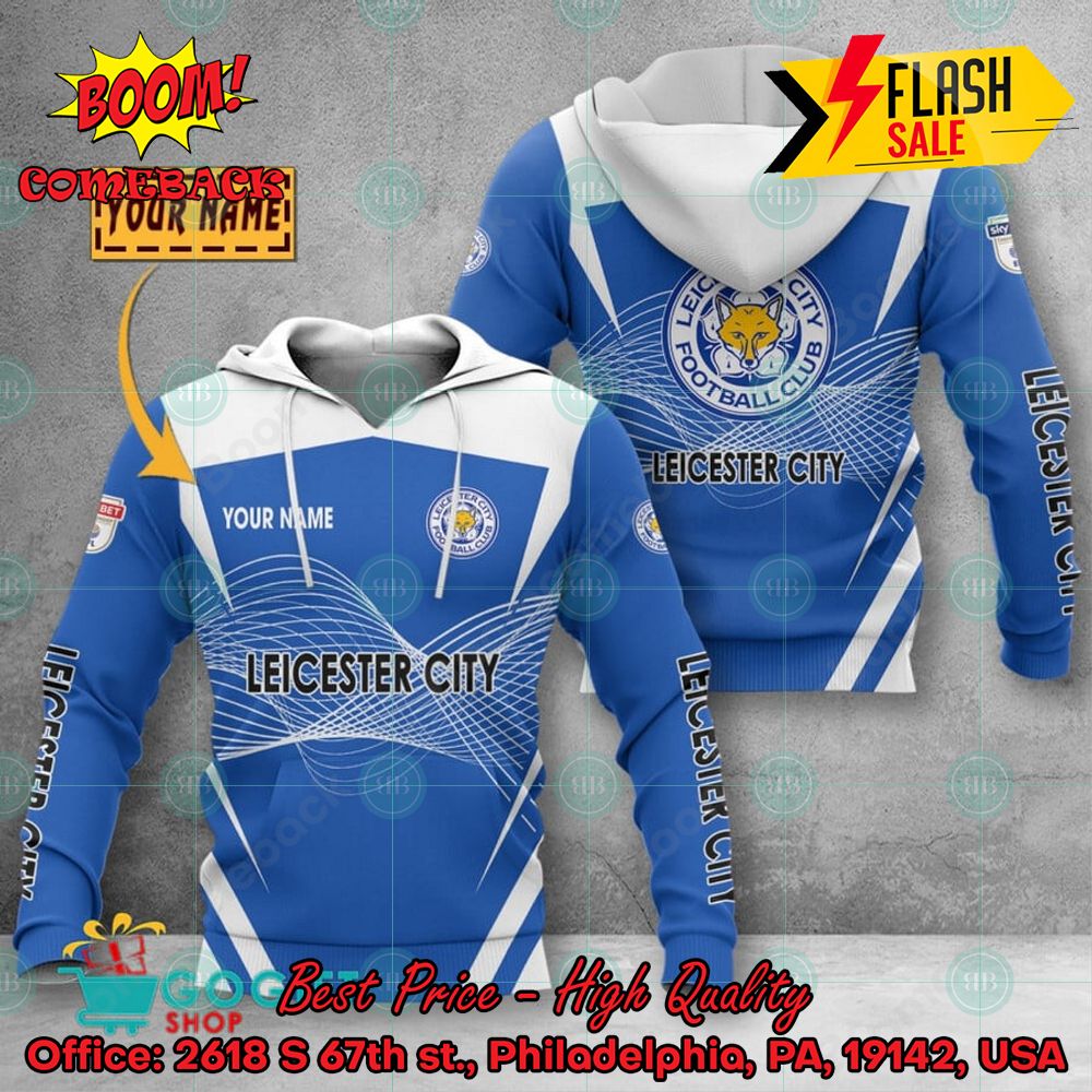 Leicester City FC Personalized Name 3D Hoodie Apparel
