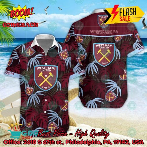 West Ham United FC Big Logo Tropical Leaves Hawaiian Shirt And Shors