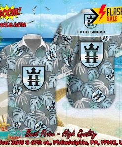 FC Helsingors Big Logo Tropical Leaves Hawaiian Shirt And Shorts