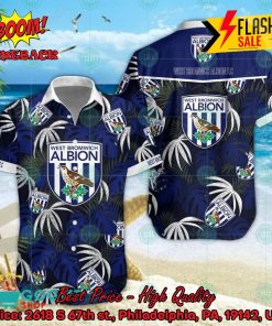 West Bromwich Albion FC Big Logo Tropical Leaves Hawaiian Shirt And Shorts