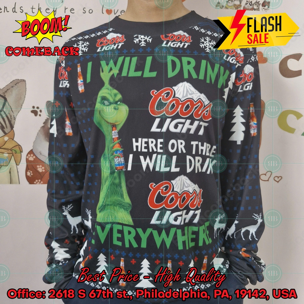 Trending 2024 Grinch I Will Drink Coors Light Everywhere Ugly Christmas Sweater