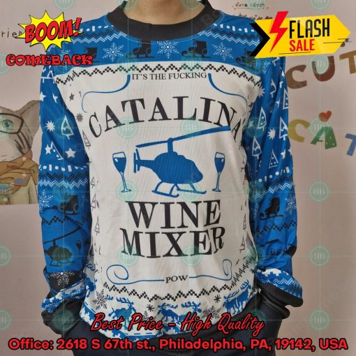 Trending 2024 It’s The Fuking Catalina Wine Mixer Ugly Christmas Sweater