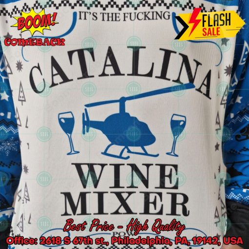 Trending 2024 It’s The Fuking Catalina Wine Mixer Ugly Christmas Sweater