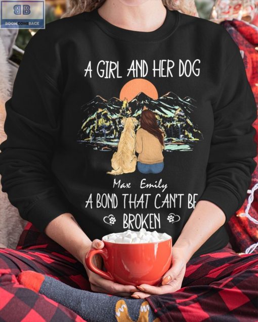 A Girl And Her Dog A Bond That Can’t Be Broken Shirt