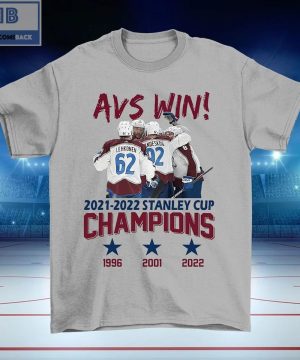 AVS Win 2021 2022 Stanley Cup Champions Shirt