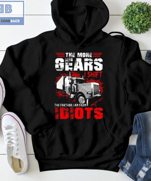 Truck The More Gears I Shift The Father I’m Form Idiots