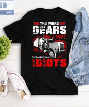 Truck The More Gears I Shift The Father I’m Form Idiots