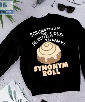 Scrumptious Delicious Delectable Yummy Synonym Roll Shirt