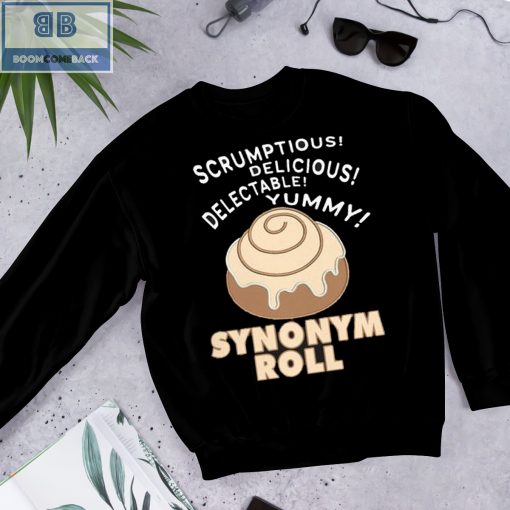 Scrumptious Delicious Delectable Yummy Synonym Roll Shirt