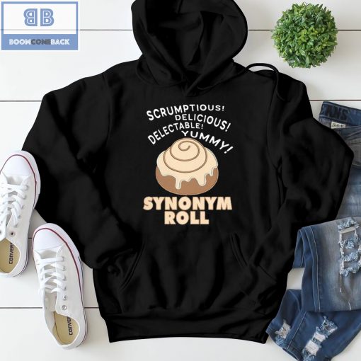 Scrumptious Delicious Delectable Yummy Synonym Roll Shirt