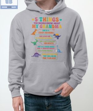 Dinosaurs 5 Things You Should Know About My Grandma Shirt