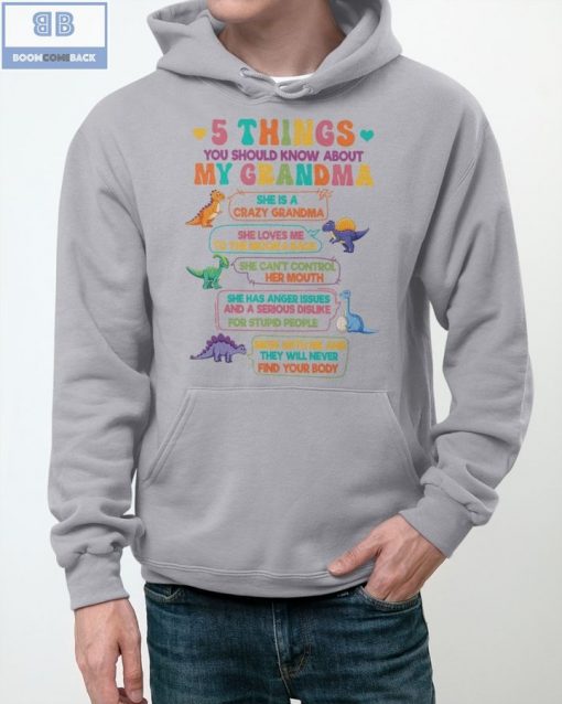 Dinosaurs 5 Things You Should Know About My Grandma Shirt