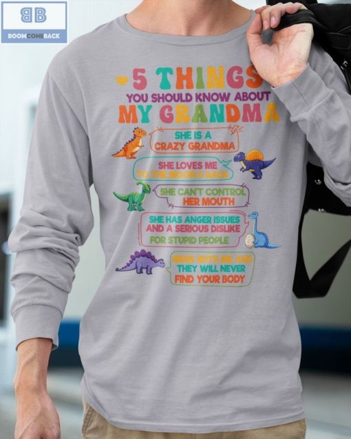 Dinosaurs 5 Things You Should Know About My Grandma Shirt