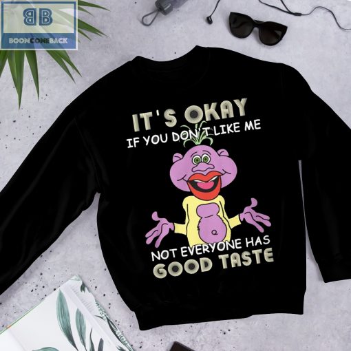 Jeff Dunham Peanut It’s Okay If You Don’t Like Me Not Everyone Has Good Taste Shirt