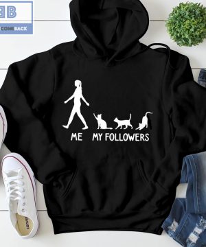 Cats Me and My Followers Shirt