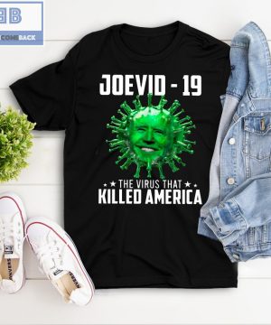 Joevid-19 The Virus That Killed America Shirt