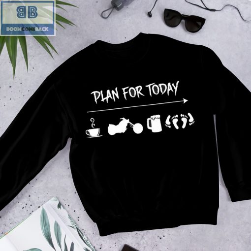 Plan For Today Coffee Motorcycle Beer Sex Shirt