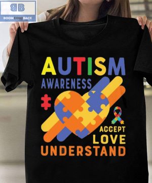 Autism Awareness Accept Love Understand Shirt