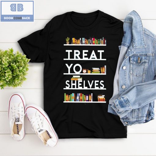 Book Treat Yo Shelves Shirt