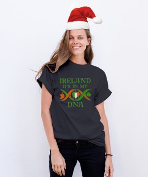 Ireland It’s In My DNA Shirt