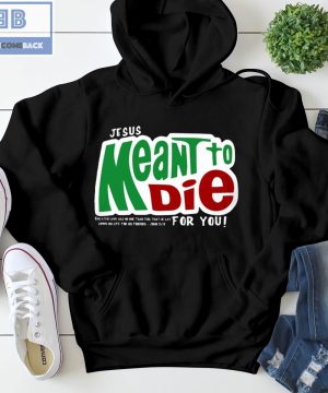 Mountain Dew Logo Jesus Mean To Die For You Shirt