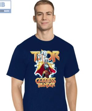 Mighty Thor Goddess Of Thunder Shirt