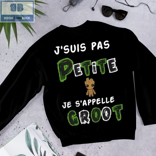 J’suis Pas Petite Je S’appelle Groot T-Shirt