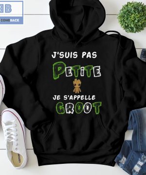 J’suis Pas Petite Je S’appelle Groot T-Shirt