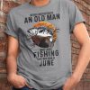 Never Understand An Old Man Who Loves Fishing And Was Born In May Shirt