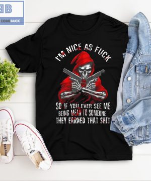 Red Skeleton With Gun I'm Nice As Fuck Shirt