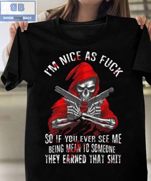 Red Skeleton With Gun I’m Nice As Fuck Shirt