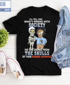 Achmed The Dead Terrorist I’ll Tell You What’S Wrong With Society Shirt