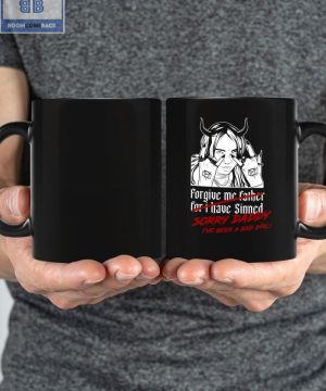 Satan Sorry Daddy I've Been A Bad Girl Mug