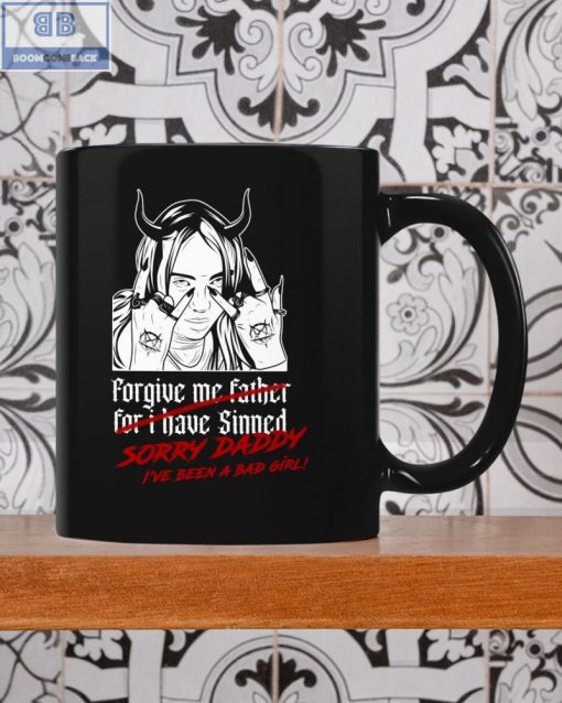 Satan Sorry Daddy I’ve Been A Bad Girl Mug