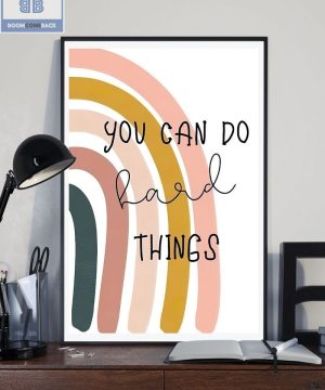 You Can Do Hard Things Boho Poster