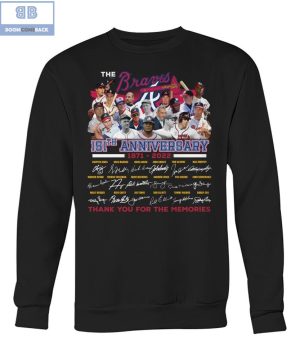 The Braves 151th Anniversary 1871 2022 Thank You For The Memories Signatures Shirt