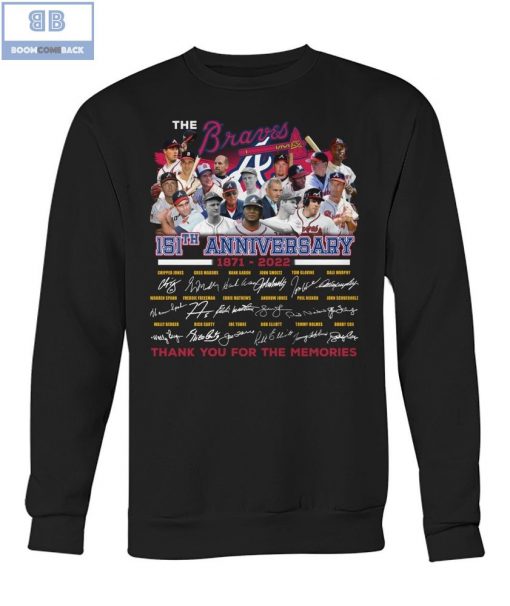 The Braves 151th Anniversary 1871 2022 Thank You For The Memories Signatures Shirt