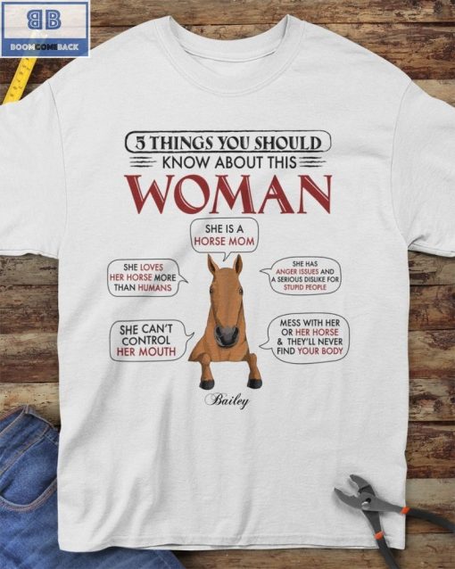 Horse 5 Things You Should Know About this Woman Shirt