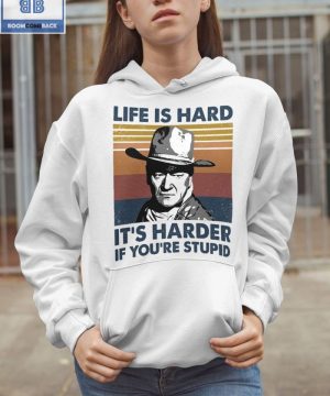 Vintage John Wayne Life Is Hard It's Harder If You're Stupid Shirt