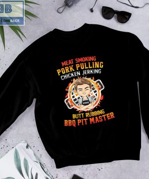 BBQ Pit Master Meat Smoking Pork Pulling Chicken Jerking Shirt