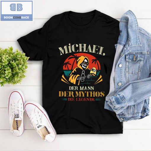 Michael Der Mann Der Mythos Die Legende Shirt