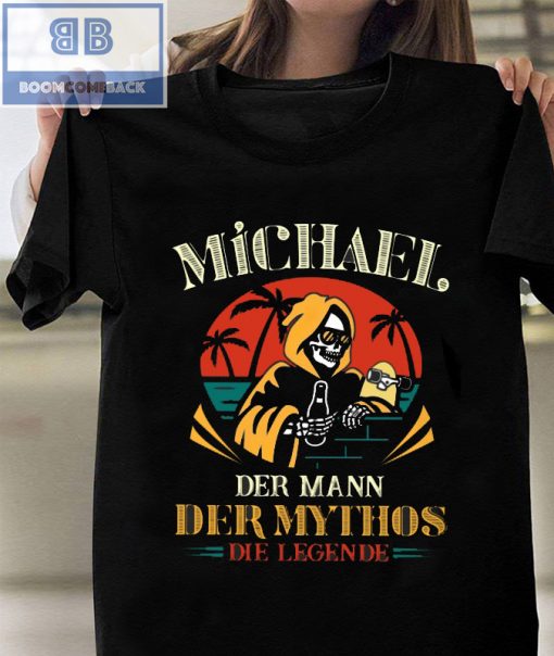 Michael Der Mann Der Mythos Die Legende Shirt