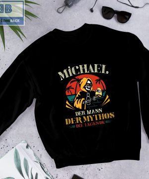 Michael Der Mann Der Mythos Die Legende Shirt