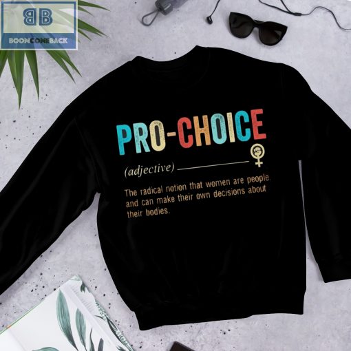 Vinage Pro-Choice definition The Radical Notion That Women Are People Shirt