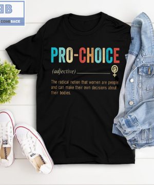 Vinage Pro-Choice definition The Radical Notion That Women Are People Shirt