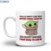 Baby Yoda I’m A Dollarbetic Mug