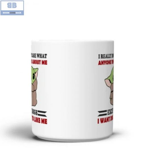 Baby Yoda I Really Don’t Care What Anyone Thinks About Me Mug