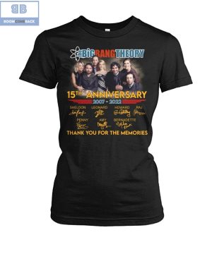 Big Bang Theory 15th Anniversary 2007 2022 Thank You For The Memories Signatures Shirt